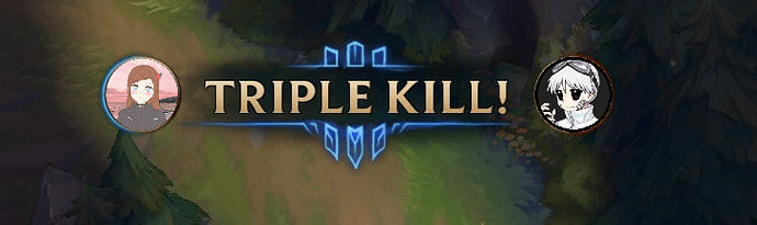 Triple Kill Go brrr