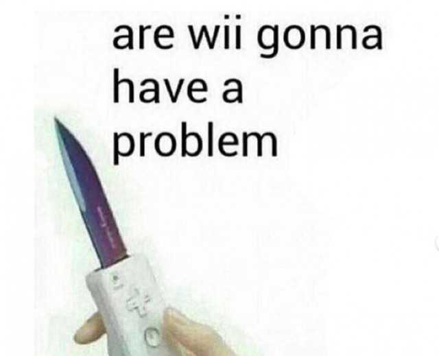 are-wii-gonna-have-a-problem